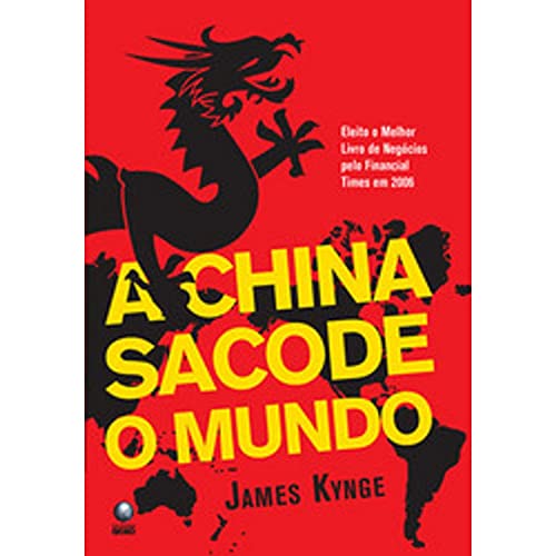 Stock image for _ china sacode o mundo de james kynge pela globo 2007 Ed. 2007 for sale by LibreriaElcosteo