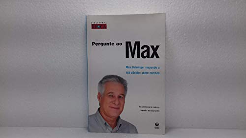 Pergunte Ao Max (Em Portuguese do Brasil) - Max Gehringer
