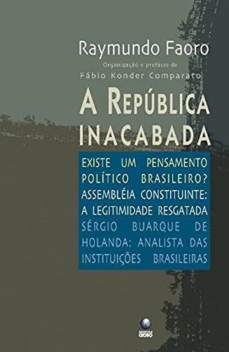 Stock image for livro a republica inacabada raymundo faoro 2007 Ed. 2007 for sale by LibreriaElcosteo
