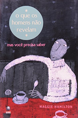 Stock image for livro o que os homens no revelam ma maggie hamilton Ed. 2007 for sale by LibreriaElcosteo