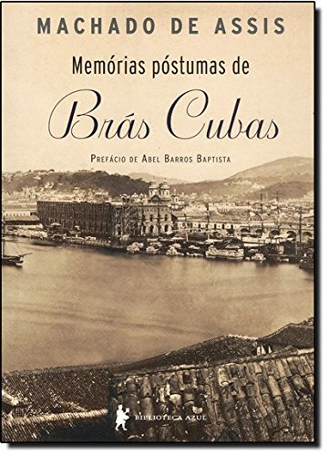 Memórias Póstumas de Brás Cubas - Machado De Assis: 9788525044655