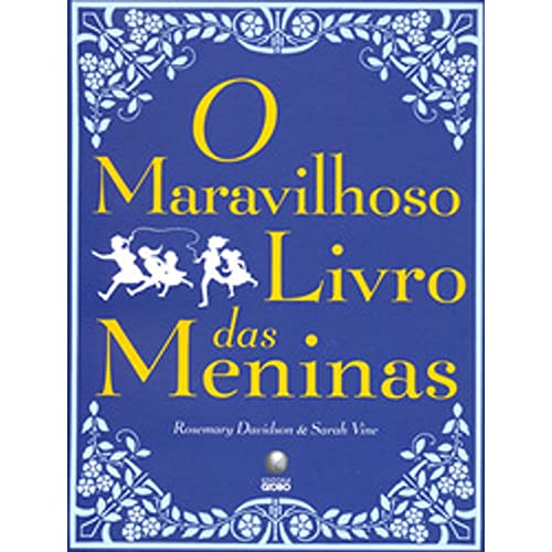 Stock image for O Maravilhoso Livro Das Meninas (Em Portuguese do Brasil) for sale by Books Unplugged