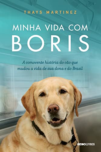 Stock image for Minha vida com Boris (Portuguese Edition) for sale by GF Books, Inc.