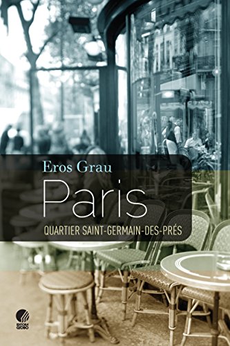 Beispielbild fr livro paris quartier saint germa eros grau Ed. 2011 zum Verkauf von LibreriaElcosteo