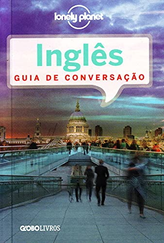 Guia de ConversaÃ§Ã£o Lonely Planet. InglÃªs (Em Portuguese do Brasil) - Lonely Planet