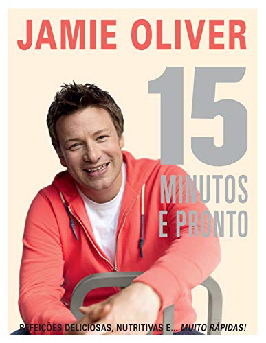 Stock image for Jamie: 15 Minutos e Pronto - Jamies 15 Minute Meal (Em Portugues do Brasil) for sale by GF Books, Inc.