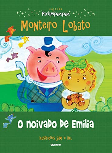 Beispielbild fr Coleo Pirlimpimpim O Noivado Da Emlia (Portuguese Edition) zum Verkauf von Book Deals