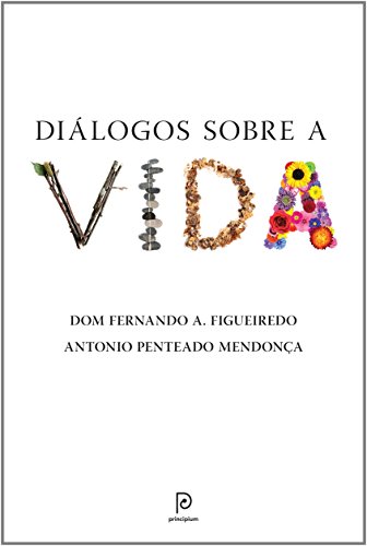 Stock image for livro dialogos sobre a vida figueiredo fernan for sale by LibreriaElcosteo