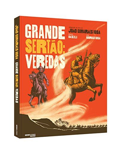 Grande Sertão: Veredas: Graphic Novel - Eloar Guazzelli (Autor), Rodrigo Rosa (Autor, Ilustrador)