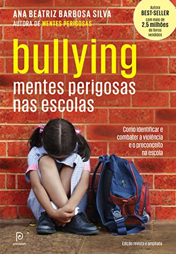 9788525061522: Bullying Mentes Perigosas NAS Escolas (Portuguese Edition)
