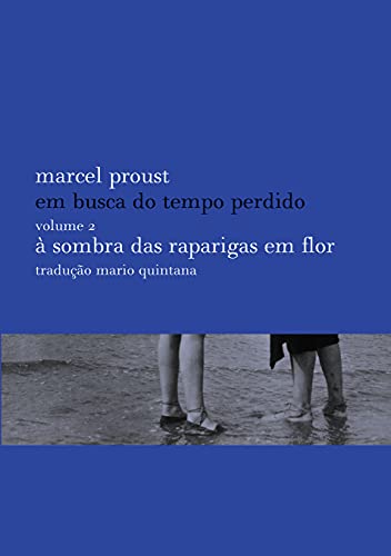 Imagen de archivo de Em Busca Do Tempo Perdido 2  Sombra Das Raparigas Em Flor (Portuguese Edition) a la venta por Bookmonger.Ltd