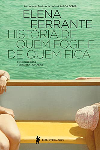Stock image for Hist?ria de Quem Foge e Quem Fica (Em Portuguese do Brasil) for sale by SecondSale