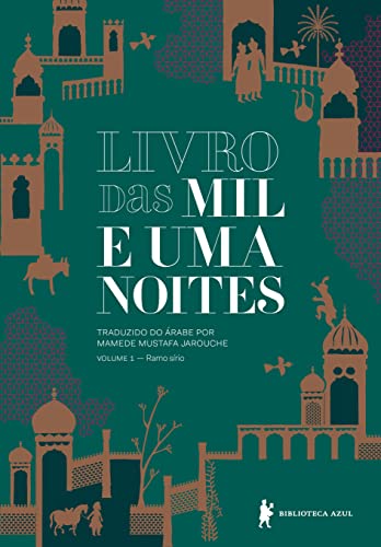 9788525065049: Livro das Mil e Uma Noites – Volume 1 (Em Portugues do Brasil)