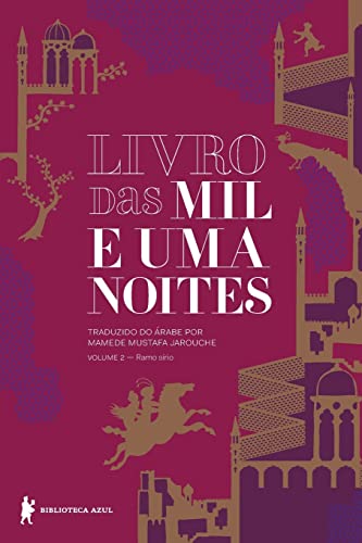 Stock image for Livro Das Mil E Uma Noites   Volume 2 for sale by The Second Reader Bookshop