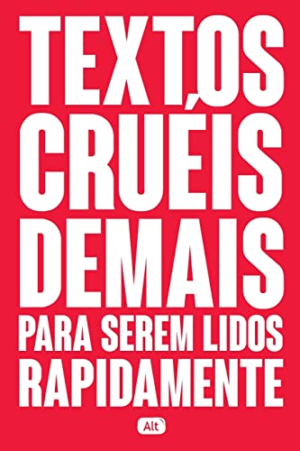 Beispielbild fr Textos cru?is demais para serem lidos rapidamente (Portuguese Edition) zum Verkauf von SecondSale