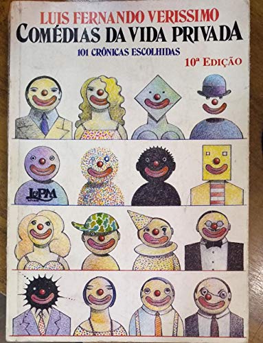 9788525404374: Comedias Da Vida Privada: 101 Cronicas Escolhidas (Portuguese Edition) (Em Portuguese do Brasil)