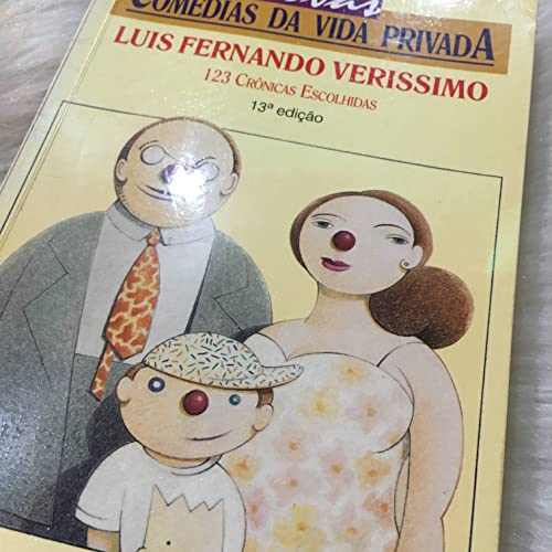 9788525405821: Novas comedias da vida privada: 123 cronicas escolhidas (Portuguese Edition)