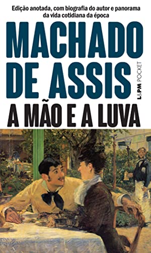 A Mão e a Luva - Machado de Assis