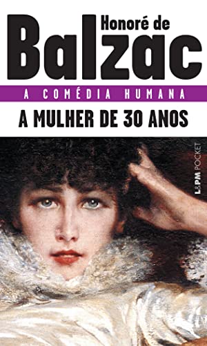 Stock image for A mulher de trinta anos for sale by Hawking Books
