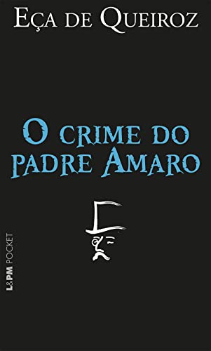 Beispielbild fr O Crime do Padre Amaro - Coleo L&PM Pocket zum Verkauf von Livraria Ing