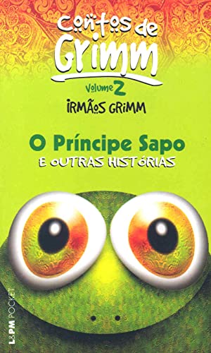 9788525411594: O Prncipe Sapo E Outras Histrias - Volume Ii. Coleo L&PM Pocket (Em Portuguese do Brasil)