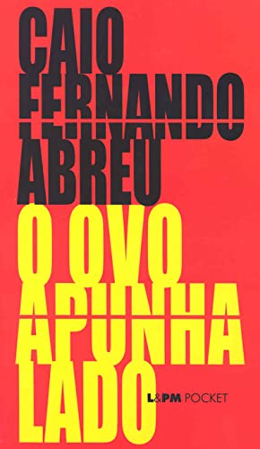 Beispielbild fr O Ovo Apunhalado - Coleo L&PM Pocket (Em Portuguese do Brasil) zum Verkauf von Librairie Le Lieu Bleu Paris