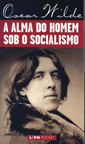 9788525412461: A alma do homem sob o socialismo