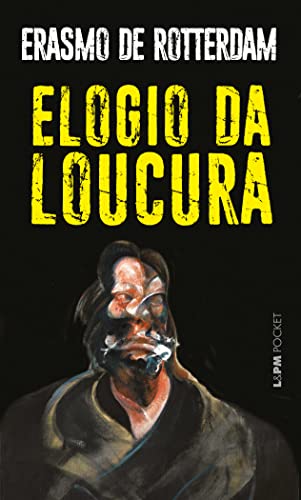 9788525412683: Elogio Da Loucura - Coleo L&PM Pocket (Em Portuguese do Brasil)