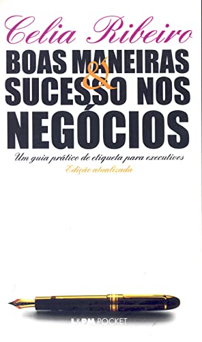Stock image for _ livro 387 boas maneiras sucesso nos negocios um guia pratico para negocios ribeiro celia 2 for sale by LibreriaElcosteo