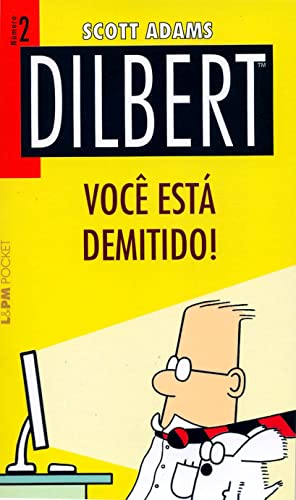 Stock image for Dilbert 2. Você Está Demitido! - Coleção L&PM Pocket for sale by HPB-Ruby