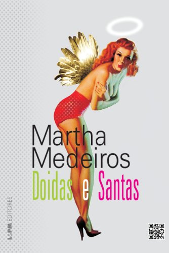 9788525417961: Doidas e Santas (Em Portugues do Brasil)