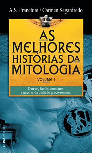 Imagen de archivo de livro as melhores historias da mitologia vol 1 as franchini carmen seganfredo 2013 a la venta por LibreriaElcosteo