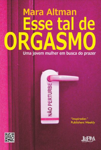 Stock image for livro esse tal de orgasmo mara altman 2012 Ed. 2012 for sale by LibreriaElcosteo