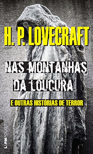 Beispielbild fr Nas Montanhas da Loucura e Outras Historias de Terror - Coleção L&PM Pocket (Em Portuguese do Brasil) zum Verkauf von WorldofBooks