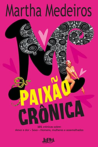Stock image for Paixao Cronica (Em Portugues do Brasil) for sale by GF Books, Inc.