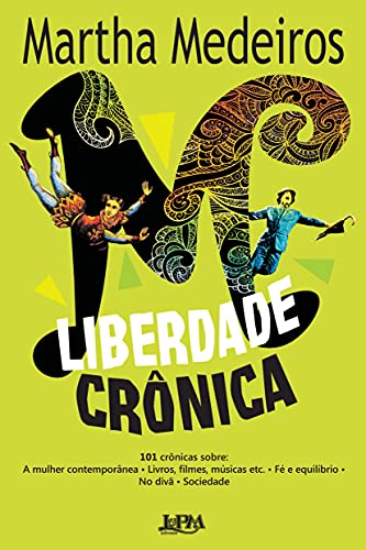 Beispielbild fr Liberdade Crnica - Formato Convencional (Em Portuguese do Brasil) zum Verkauf von Ammareal