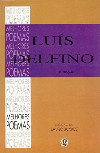 Stock image for Os melhores poemas de Lui s Delfino (Portuguese Edition) for sale by BooksRun