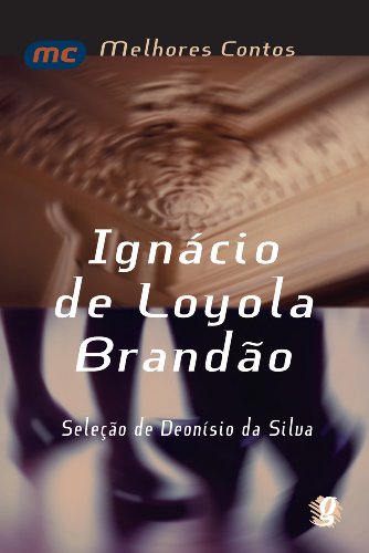 Beispielbild fr Melhores contos - Igncio de Loyola Brando zum Verkauf von Livraria Ing