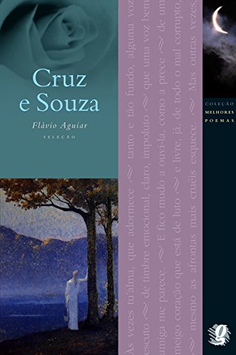 Stock image for Os melhores poemas de Cruz e Sousa for sale by Livraria Ing