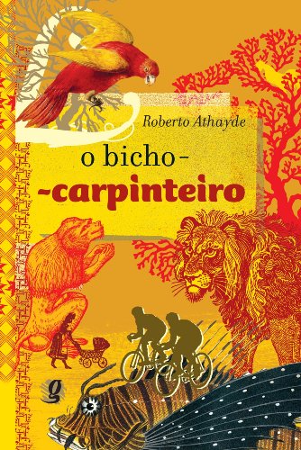 Stock image for livro o bicho carpinteiro roberto athayde for sale by LibreriaElcosteo