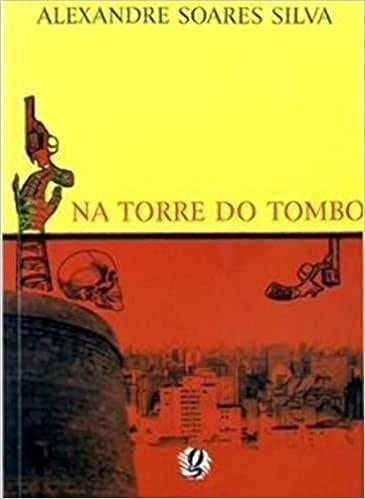 Imagen de archivo de livro na torre do tombo alexandre soares silva 2000 a la venta por LibreriaElcosteo