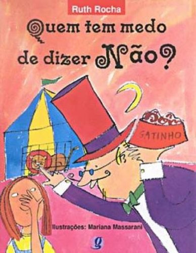 Beispielbild fr Quem Tem Medo De Dizer Nao? (Em Portuguese do Brasil) zum Verkauf von ThriftBooks-Dallas