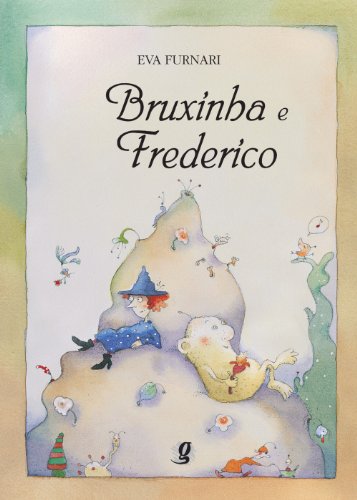 Stock image for livro bruxinha e frederico eva furnari 2010 for sale by LibreriaElcosteo