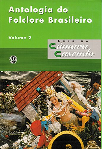 Beispielbild fr Antologia do Folclore Brasileiro - Vol. 2 zum Verkauf von Better World Books