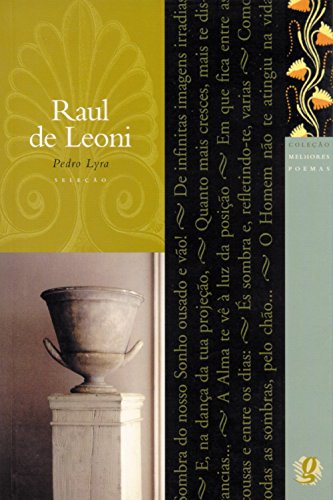 Stock image for Raul de Leoni. -- ( Melhores poemas ) for sale by Ventara SA