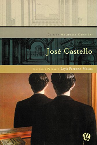 Stock image for Jos Castello: Melhores Crnicas for sale by Livraria Ing