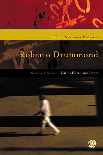 9788526010130: Roberto Drummond - Coleo Melhores Crnicas (Em Portuguese do Brasil)
