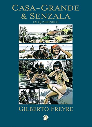 9788526010598: Casa-Grande e Senzala. Em Quadrinhos (Em Portuguese do Brasil)