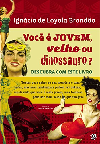 Stock image for Voc  jovem, velho ou dinossauro? : descubra com este livro. for sale by Ventara SA