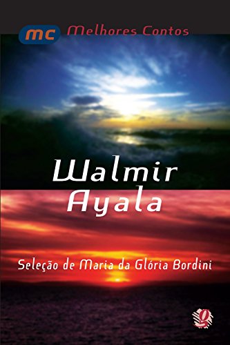 Stock image for Walmir Ayala. -- ( Melhores contos ) for sale by Ventara SA